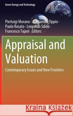 Appraisal and Valuation: Contemporary Issues and New Frontiers Morano, Pierluigi 9783030495787 Springer