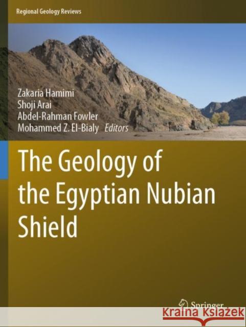 The Geology of the Egyptian Nubian Shield  9783030497736 Springer International Publishing