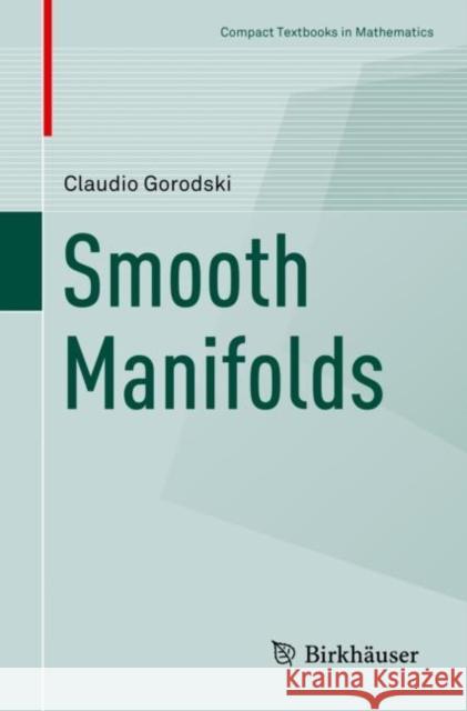 Smooth Manifolds Claudio Gorodski 9783030497743 Birkhauser