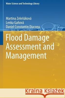 Flood Damage Assessment and Management Zeleň Lenka Gaňov 9783030500559 Springer