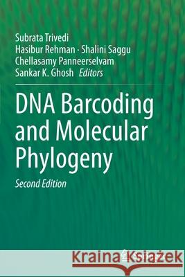 DNA Barcoding and Molecular Phylogeny Subrata Trivedi Hasibur Rehman Shalini Saggu 9783030500771 Springer