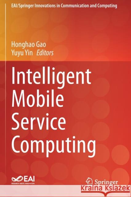 Intelligent Mobile Service Computing  9783030501860 Springer International Publishing
