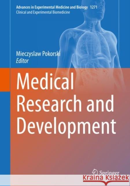 Medical Research and Development Mieczyslaw Pokorski 9783030504977 Springer