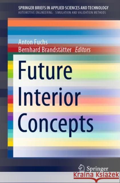 Future Interior Concepts Anton Fuchs Bernhard Brandst 9783030510435