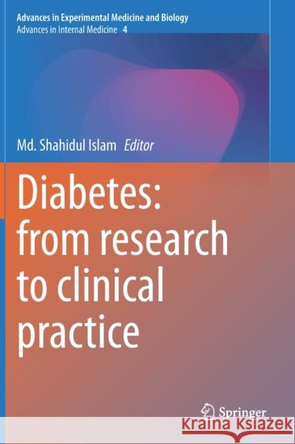 Diabetes: From Research to Clinical Practice: Volume 4 Islam, MD Shahidul 9783030510886 Springer
