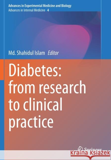 Diabetes: From Research to Clinical Practice: Volume 4 Islam, MD Shahidul 9783030510916