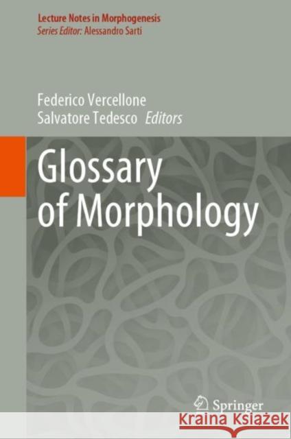 Glossary of Morphology Federico Vercellone Salvatore Tedesco 9783030513238