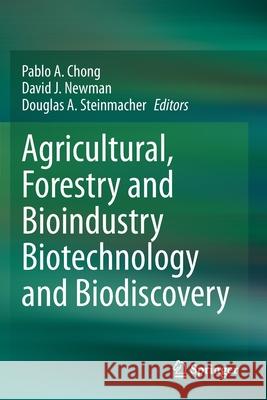 Agricultural, Forestry and Bioindustry Biotechnology and Biodiscovery  9783030513603 Springer International Publishing