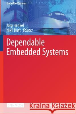 Dependable Embedded Systems J Henkel Nikil Dutt 9783030520199 Springer