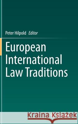 European International Law Traditions Peter Hilpold 9783030520274 Springer