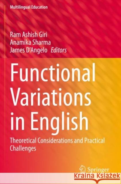 Functional Variations in English: Theoretical Considerations and Practical Challenges Giri, Ram Ashish 9783030522278