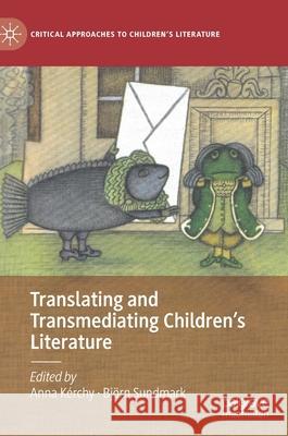 Translating and Transmediating Children's Literature K Bj 9783030525262 Palgrave MacMillan