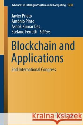 Blockchain and Applications: 2nd International Congress Prieto, Javier 9783030525347 Springer