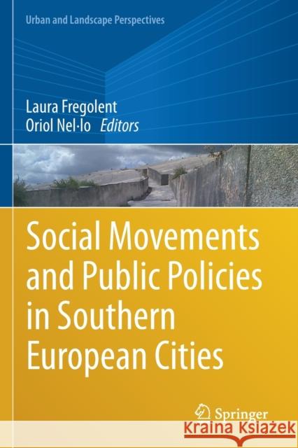 Social Movements and Public Policies in Southern European Cities  9783030527563 Springer International Publishing