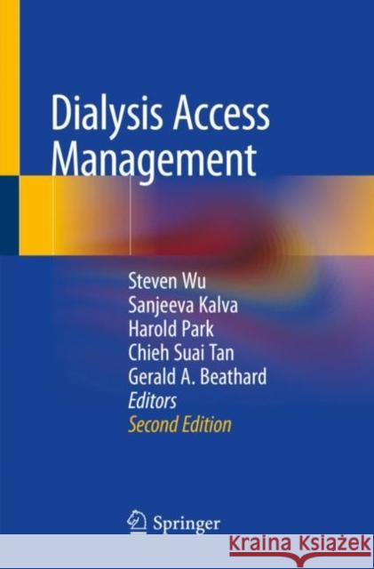 Dialysis Access Management  9783030529963 Springer International Publishing