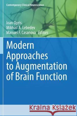 Modern Approaches to Augmentation of Brain Function  9783030545666 Springer International Publishing
