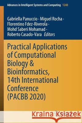 Practical Applications of Computational Biology & Bioinformatics, 14th International Conference (Pacbb 2020) Gabriella Panuccio Miguel Rocha Florentino Fdez-Riverola 9783030545703