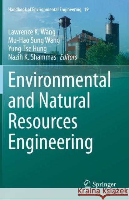 Environmental and Natural Resources Engineering  9783030546281 Springer International Publishing