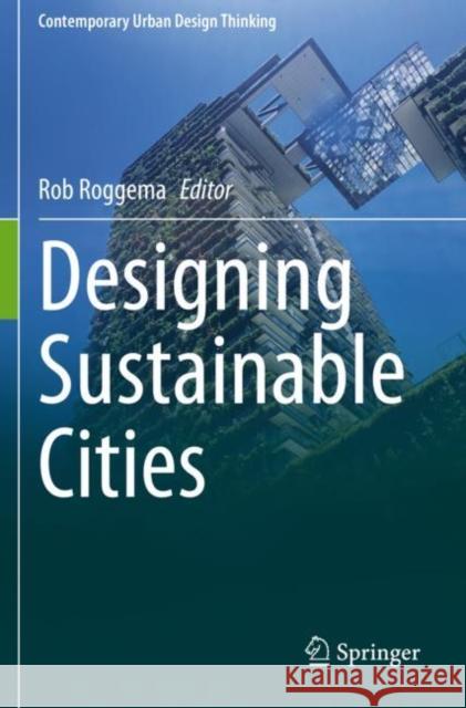 Designing Sustainable Cities  9783030546885 Springer International Publishing