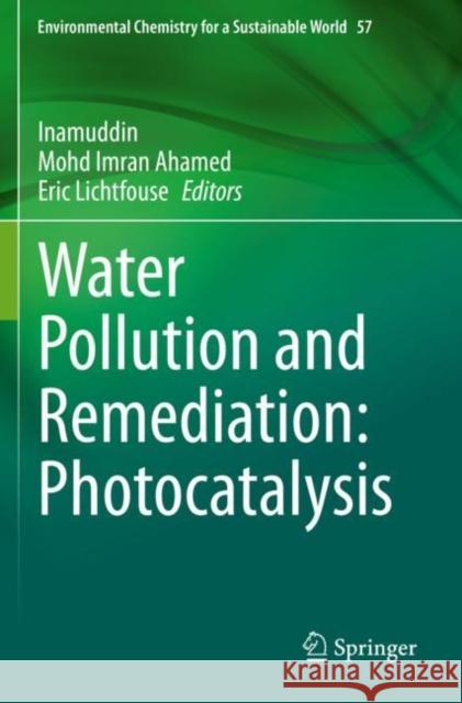 Water Pollution and Remediation: Photocatalysis  9783030547257 Springer International Publishing