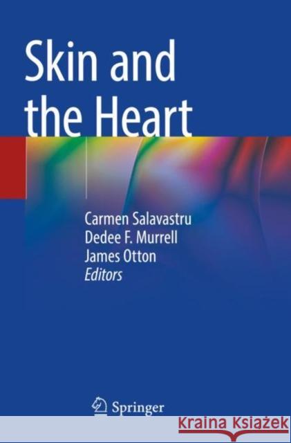 Skin and the Heart  9783030547813 Springer International Publishing