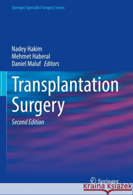 Transplantation Surgery Nadey Hakim Mehmet Haberal Daniel Maluf 9783030552435