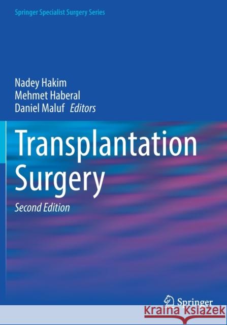 Transplantation Surgery Nadey Hakim Mehmet Haberal Daniel Maluf 9783030552466 Springer