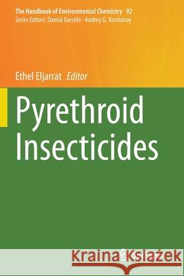 Pyrethroid Insecticides Ethel Eljarrat 9783030556983 Springer