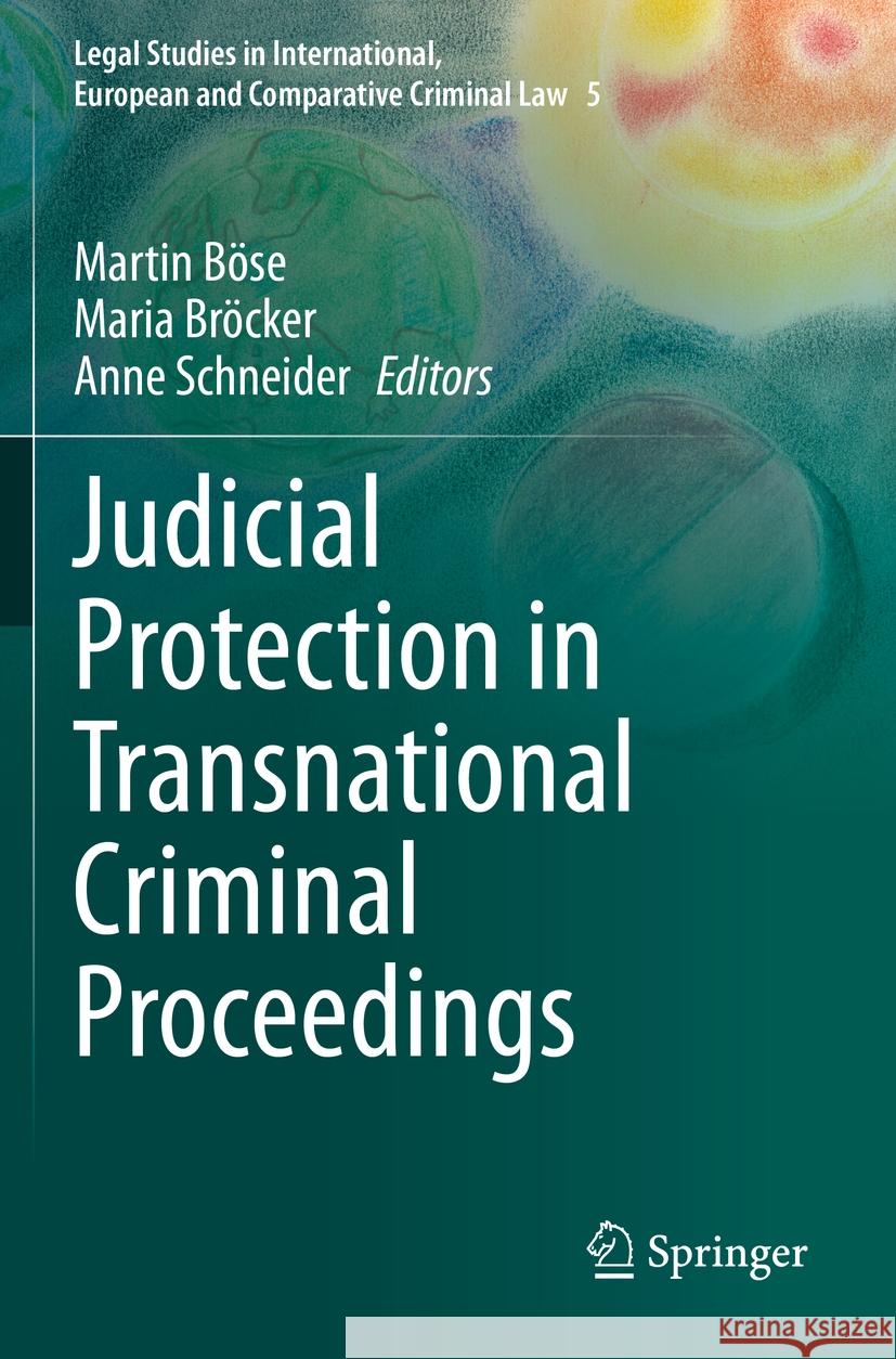 Judicial Protection in Transnational Criminal Proceedings B Maria Br 9783030557980 Springer