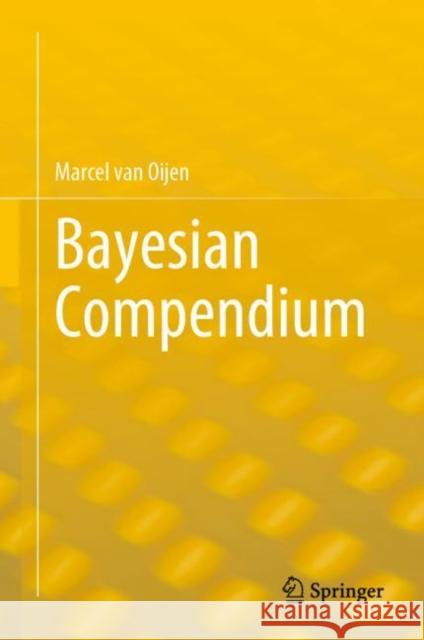 Bayesian Compendium Marcel Va 9783030558963 Springer