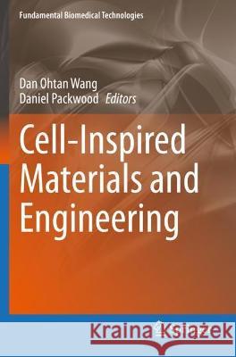 Cell-Inspired Materials and Engineering  9783030559267 Springer International Publishing