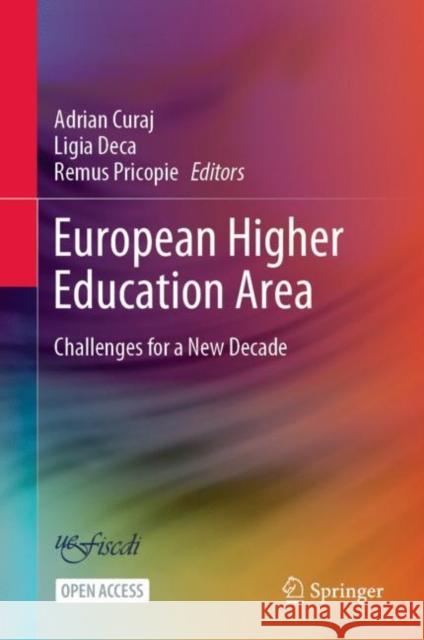 European Higher Education Area: Challenges for a New Decade Curaj, Adrian 9783030563158 Springer