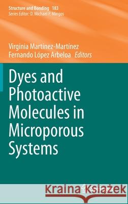 Dyes and Photoactive Molecules in Microporous Systems Mart Fernando L 9783030566333 Springer