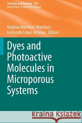 Dyes and Photoactive Molecules in Microporous Systems  9783030566364 Springer International Publishing