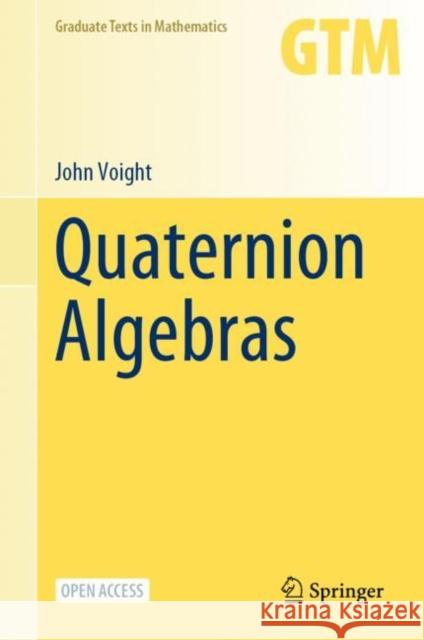 Quaternion Algebras John Voight 9783030566920 Springer