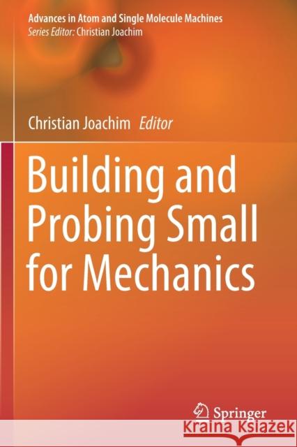 Building and Probing Small for Mechanics Joachim, Christian 9783030567798