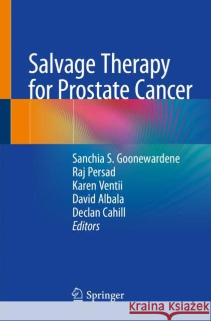 Salvage Therapy for Prostate Cancer  9783030571832 Springer International Publishing