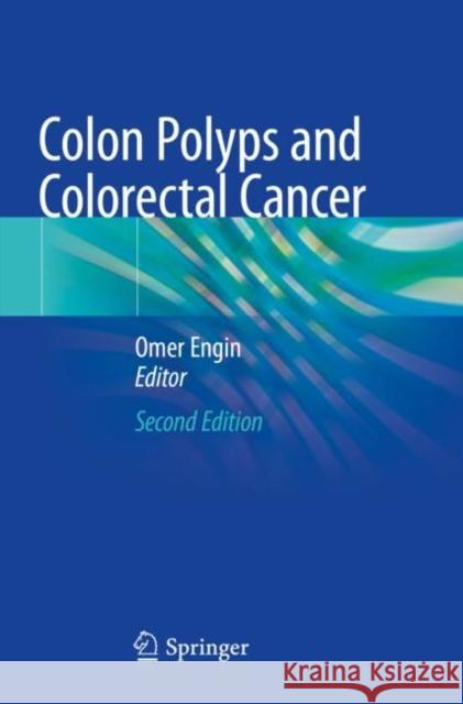 Colon Polyps and Colorectal Cancer  9783030572754 Springer International Publishing