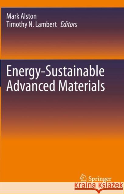 Energy-Sustainable Advanced Materials  9783030574949 Springer International Publishing