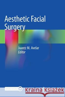 Aesthetic Facial Surgery  9783030579753 Springer International Publishing