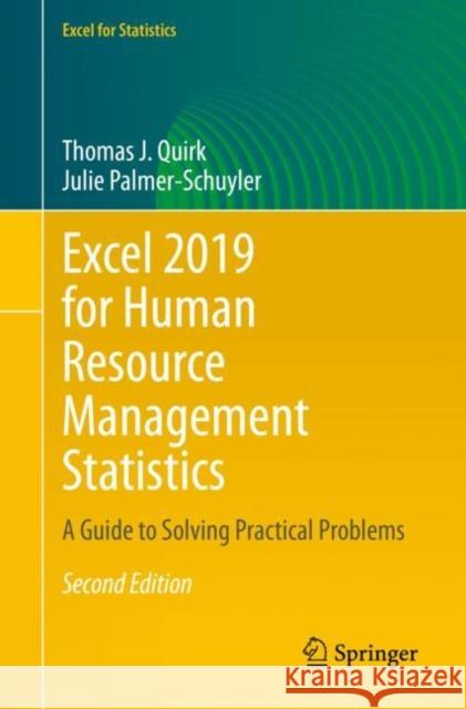 Excel 2019 for Human Resource Management Statistics: A Guide to Solving Practical Problems Quirk, Thomas J. 9783030580001 Springer