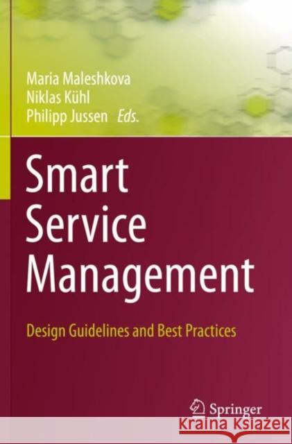 Smart Service Management: Design Guidelines and Best Practices Maria Maleshkova Niklas K 9783030581848