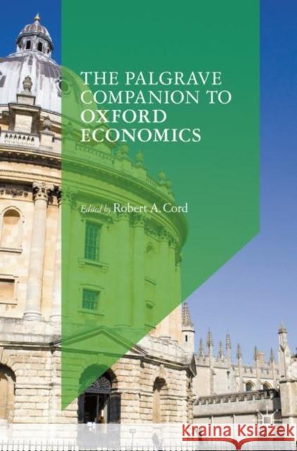 The Palgrave Companion to Oxford Economics  9783030584733 Springer International Publishing