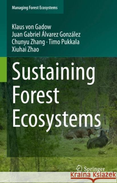 Sustaining Forest Ecosystems Klaus Vo Juan Gabriel  9783030587130 Springer