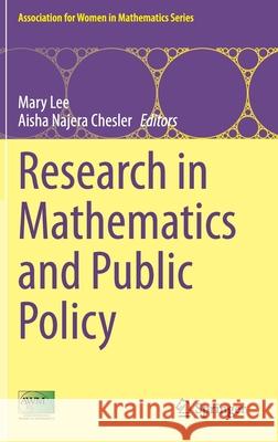 Research in Mathematics and Public Policy Mary Lee Aisha Najer 9783030587475 Springer