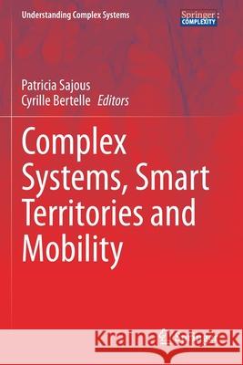 Complex Systems, Smart Territories and Mobility  9783030593049 Springer International Publishing