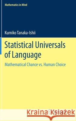 Language and Fractals: Mathematical Fundamentals in Language Use Kumiko Tanaka-Ishii 9783030593766 Springer