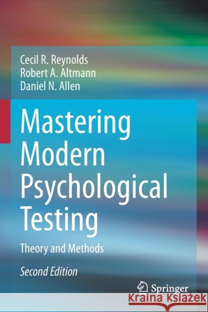 Mastering Modern Psychological Testing: Theory and Methods Reynolds, Cecil R. 9783030594572