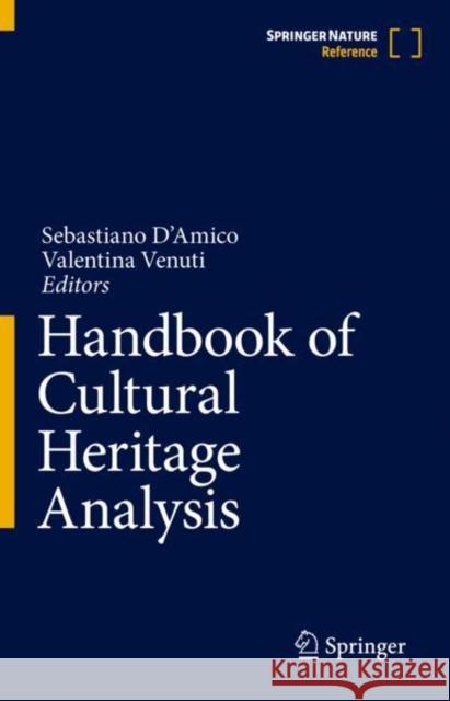 Handbook of Cultural Heritage Analysis D'Amico, Sebastiano 9783030600150