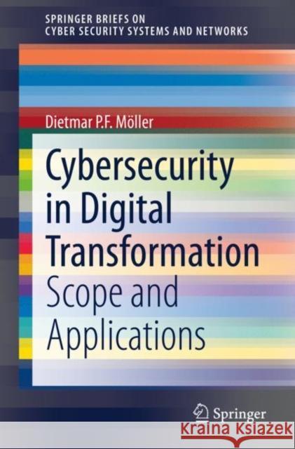 Cybersecurity in Digital Transformation: Scope and Applications M 9783030605698 Springer